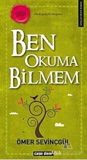 Ben Okuma Bilmem