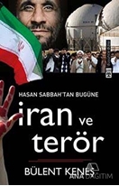 Hasan Sabbah'tan Bugüne İran ve Terör