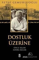 Dostluk Üzerine