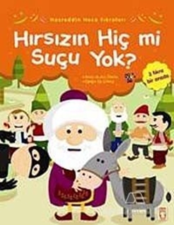 Hırsızın Hiç mi Suçu Yok?