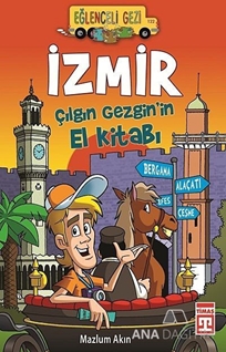 İzmir - Çılgın Gezgin'in El Kitabı