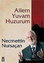 Ailem Yuvam Huzurum