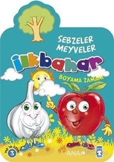 İlkbahar : Sebzeler Meyveler Boyama Zamanı