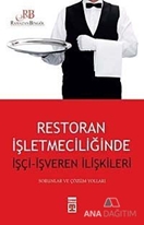 Restoran İşletmeciliğinde İşçi - İşveren İlişkileri