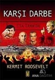 Karşı Darbe CIA İran'da