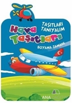 Taşıtları Tanıyalım - Hava Taşıtları