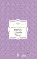 Hüznün Lalesidir Dünya