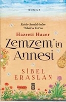 Hazreti Hacer Zemzem'in Annesi