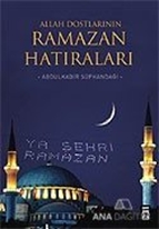 Allah Dostlarının Ramazan Hatıraları