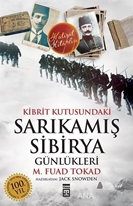 Kibrit Kutusundaki Sarıkamış - Sibirya Günlükleri