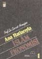Ana Hatlarıyla İslam Ekonomisi