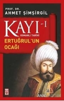 Kayı 1 - Ertuğrul'un Ocağı