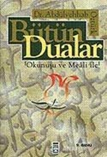 Bütün Dualar Okunuşu ve Meali ile