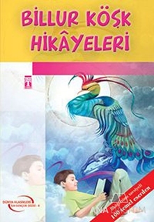 Billur Köşk Masalları (Gençlik Klasikleri)