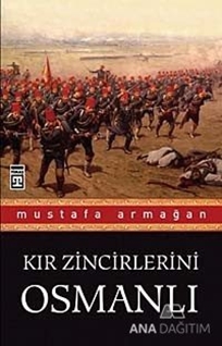 Kır Zincirlerini Osmanlı