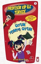 Profesör Kip ile Türkçe 1 - Oyun İçinde Oyun