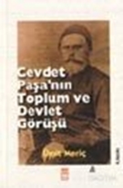 Cevdet Paşa'nın Toplum ve Devlet Görüşü
