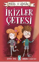 Masal ile Rüzgar - İkizler Çetesi