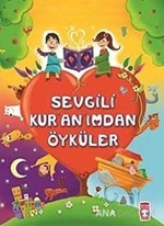 Sevgili Kur'an'ımdan Öyküler