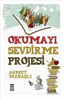 Okumayı Sevdirme Projesi