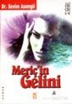 Meriç İn Gelini