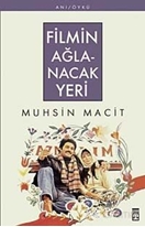 Filmin Ağlanacak Yeri