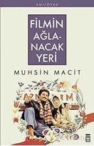 Filmin Ağlanacak Yeri