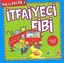 Meslekler - İtfaiyeci Fibi