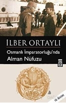 Osmanlı İmparatorluğu'nda Alman Nüfuzu