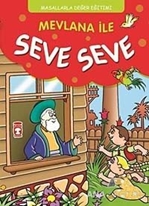 Mevlana ile Seve Seve