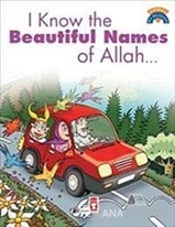 I Know The Beatiful Names Of Allah