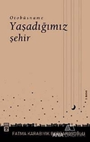 Otobüsname Yaşadığımız İstanbul
