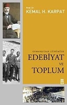 Osmanlı'dan Günümüze Edebiyat ve Toplum