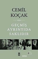 Geçmiş Ayrıntıda Saklıdır