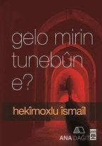 Gelo Mirin Tunebun E?