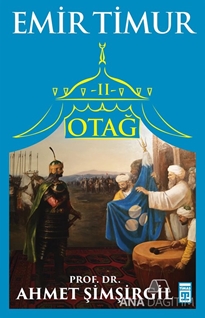 Otağ 2 - Emir Timur