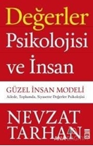 Değerler Psikolojisi ve İnsan - Güzel İnsan Modeli