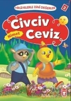 Hikayelerle Dini Değerler 2 - Civciv Ceviz Nimet