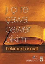 Jı Çı Re Çawa Bawer Bikim