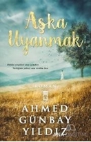 Aşka Uyanmak