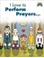 I Like To Perform Prayers