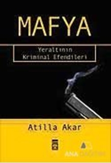 Mafya Yeraltının Kriminal Efendileri