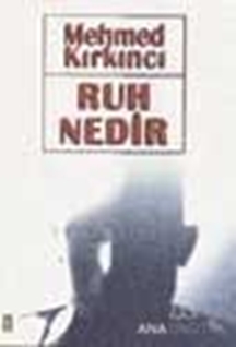 Ruh Nedir?