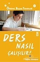 Ders Nasıl Çalışılır? - Öğrenci Başarı Teknikleri