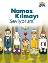 Namaz Kılmayı Seviyorum