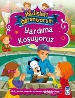 Yardıma Koşuyoruz - Hadisleri Öğreniyorum