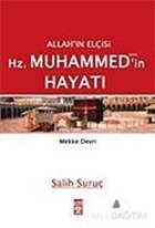 Allahın Elçisi Hz Muhammedin (S.A.V.) Hayatı 1