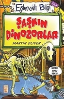 Şaşkın Dinozorlar (Eski)