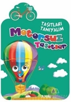 Taşıtları Tanıyalım - Motorsuz Taşıtlar