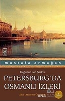 Petersburg'da Osmanlı İzleri